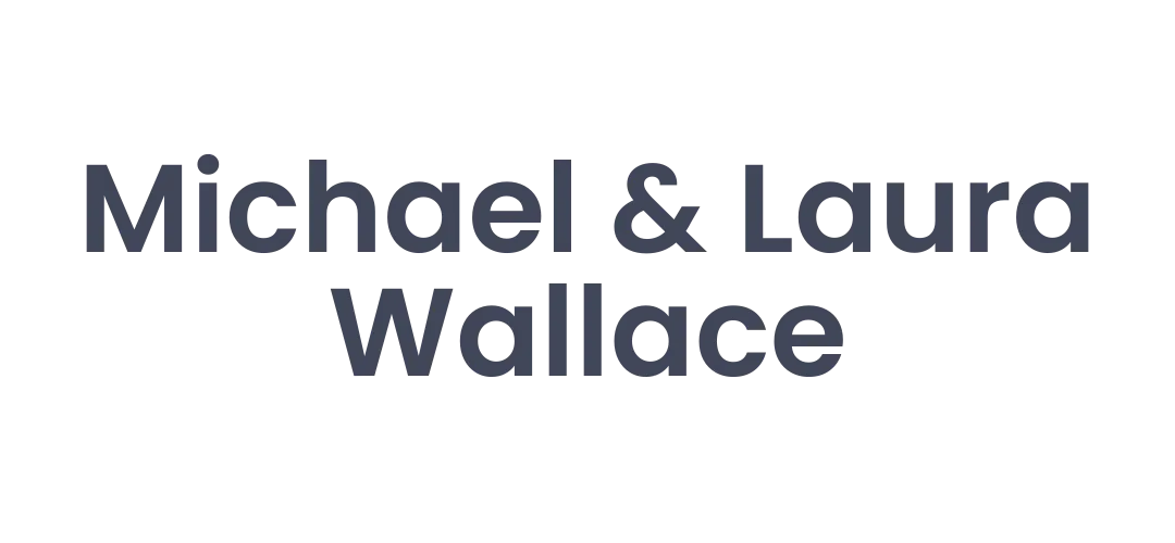 Michael & Laura Wallace